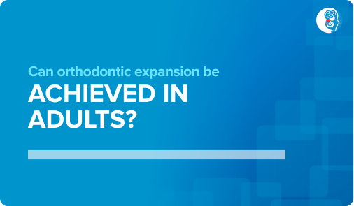 Can orthodontic expansion be achieved in adults