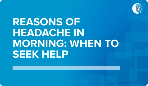 reasons of headache in morning